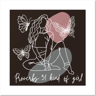 Proverbs 31 Kind Of Girl Dark Posters and Art